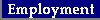 Employment